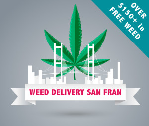Weed Delivery SF : Coupons and Overview