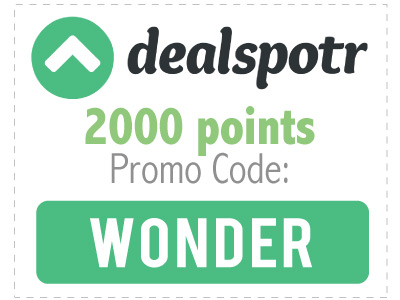 DealSpotr Promo Code: Enter the coupon WONDER during signup for 2000 bonus points