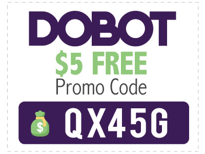 Dobot Promo Code: Use the Dobot invite code QX45G to get $5 free in your Dobot Savings account