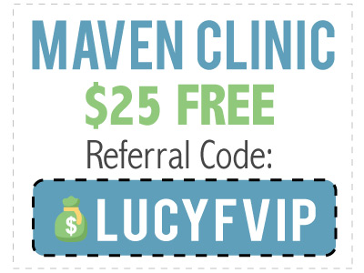Maven Referral Code: Use LUCYFVIP for $25 to Maven Healthcare video doctor's appointments!