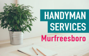 Handyman Services Murfreesboro TN