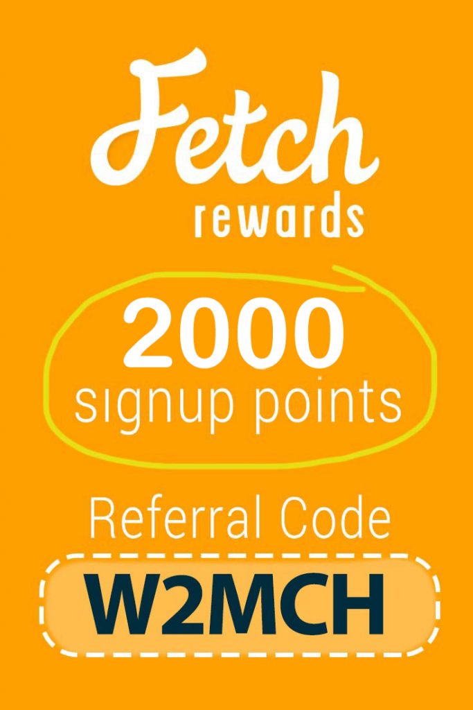 Fetch Rewards Referral Code Get 2000 free points with code W2MCH
