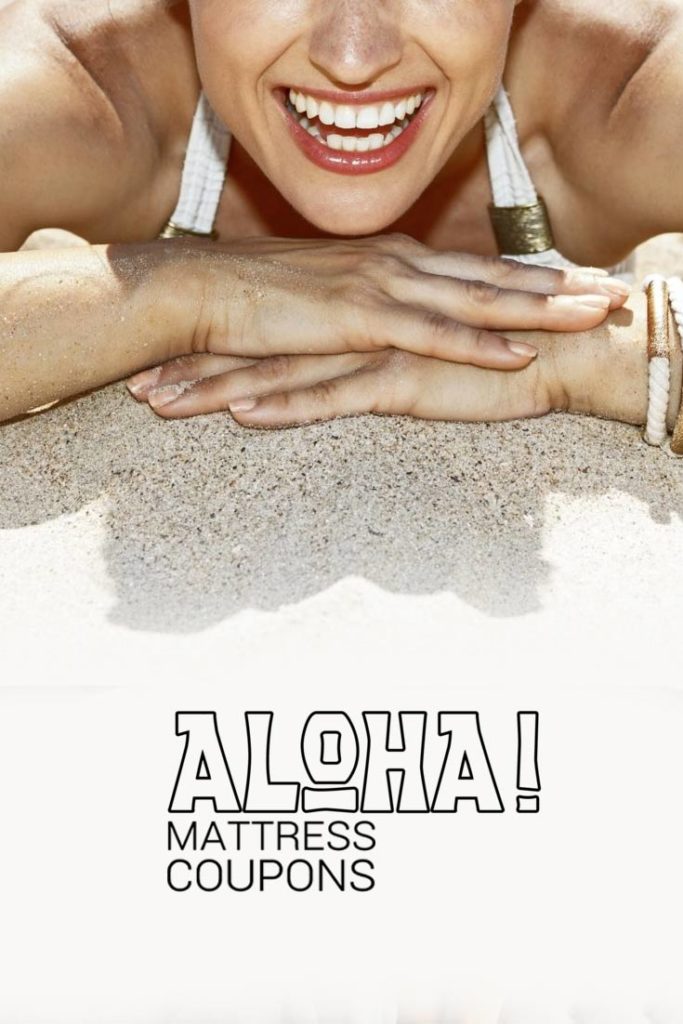 Aloha Mattress Coupons And Promo Codes
