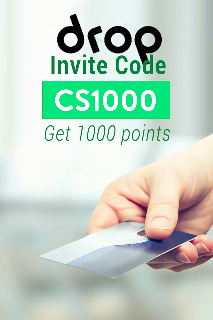 1000 points Drop App Invite Code: Use CS1000 