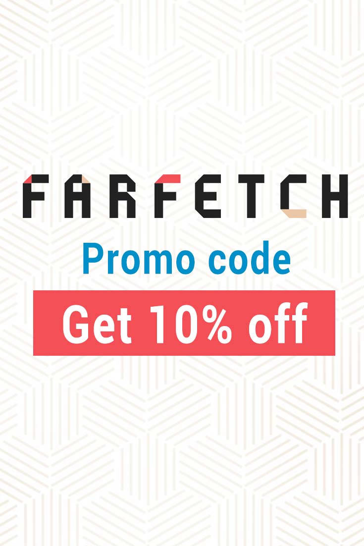 Promo Code for Farfetch : Get 10% off your ENTIRE order