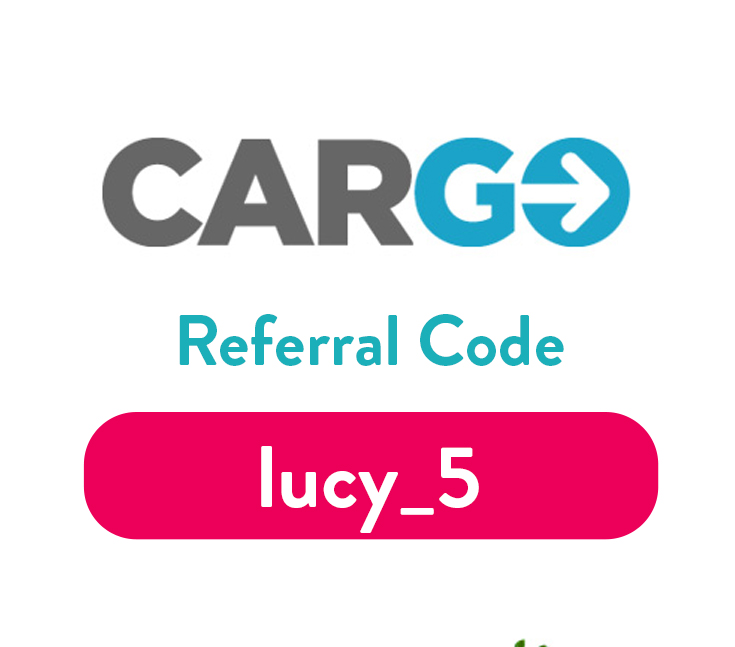 Cargo Referral Code | Sign up with the code: lucy_5