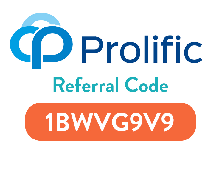 Prolific Surveys Referral Code: Earn 20% with code 1BWVG9V9