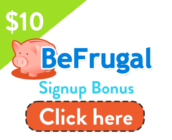 BeFrugal Signup Bonus | Get $10 with link