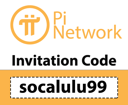 Pi Network Invitation Code: socalulu99