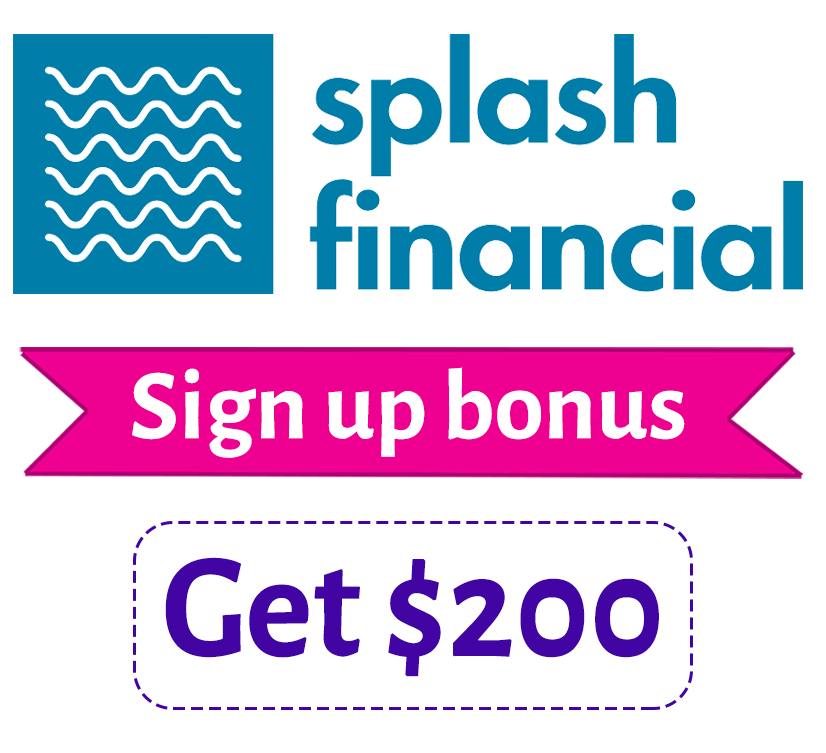 Splash Financial Referral | Get $200 bonus