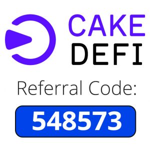 Cake Defi Referral Code | Get $50 with code: 548573
