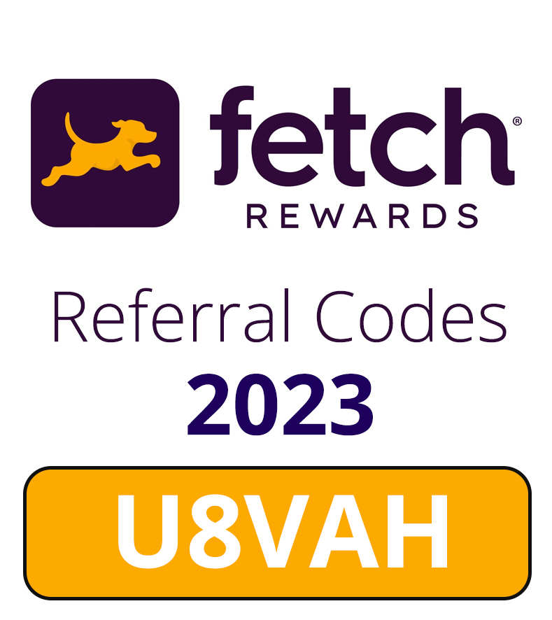 Fetch Rewards Referral Codes 2023 | Use: U8VAH