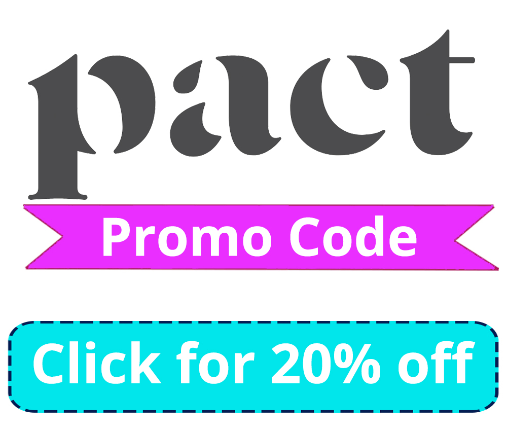 Pact Promo Code | 20% off your entire order with referral link